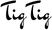 TigTig